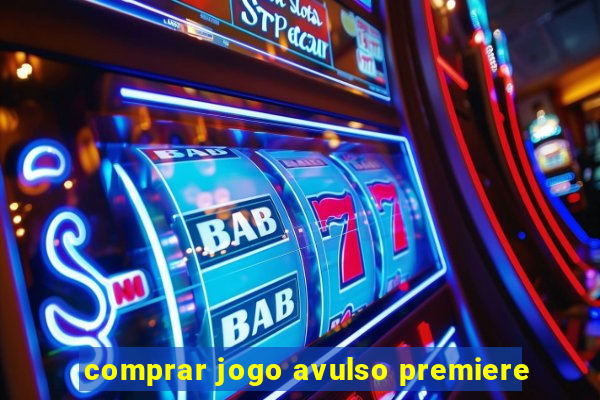 comprar jogo avulso premiere